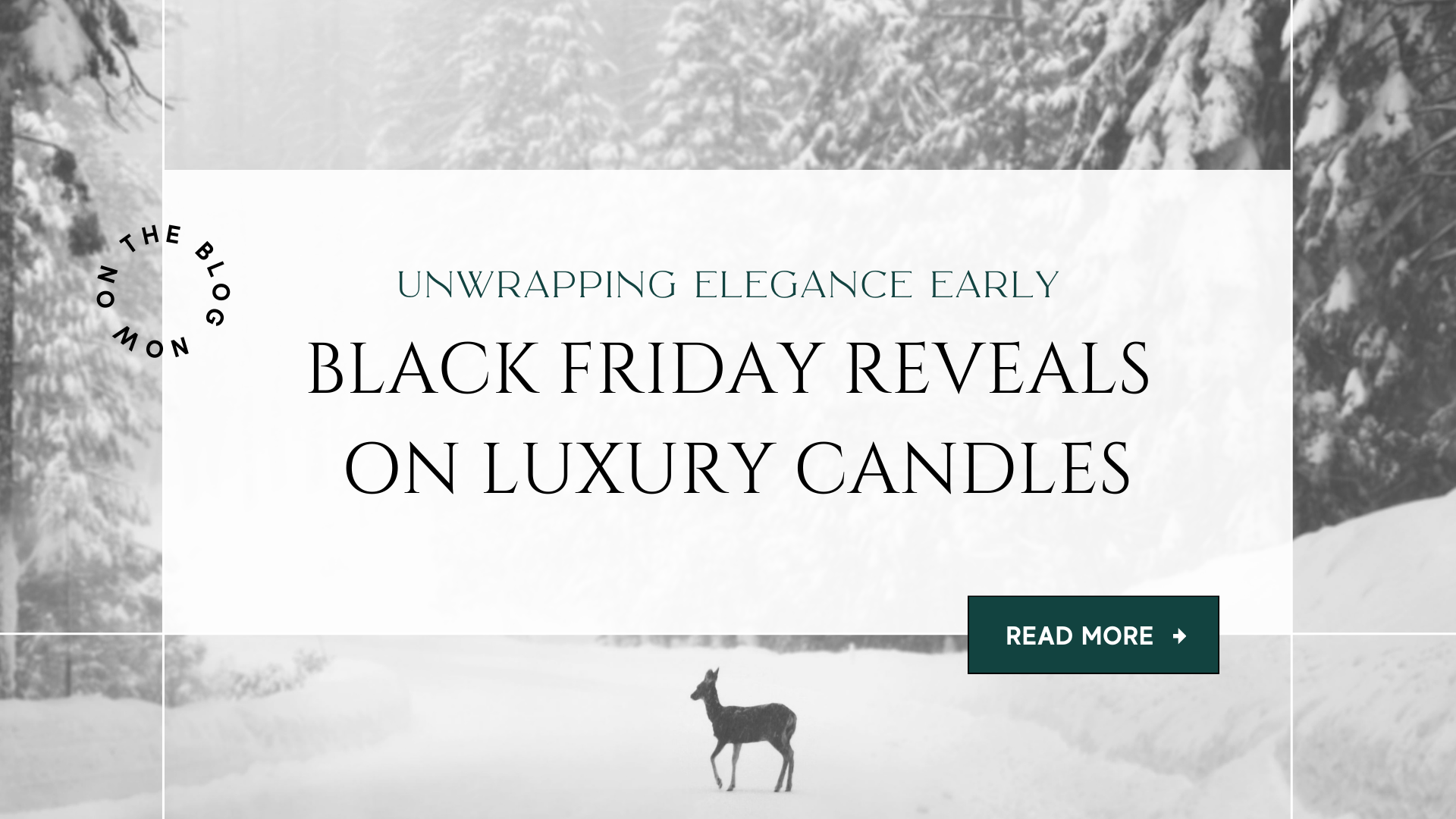 Unwrapping Elegance Early: Black Friday Reveals On Luxury Candles